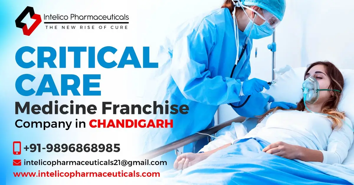 Explore the Best Critical Care Medicine Franchise Opportunities in Chandigarh with Intelico Pharma