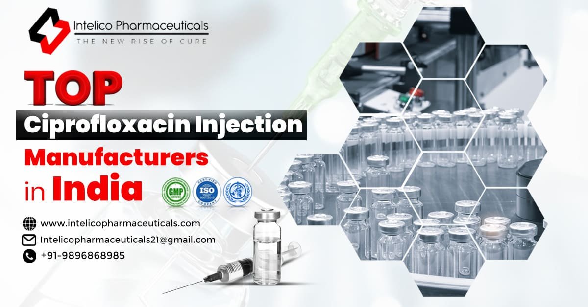 Ciprofloxacin Injection Manufacturers in India