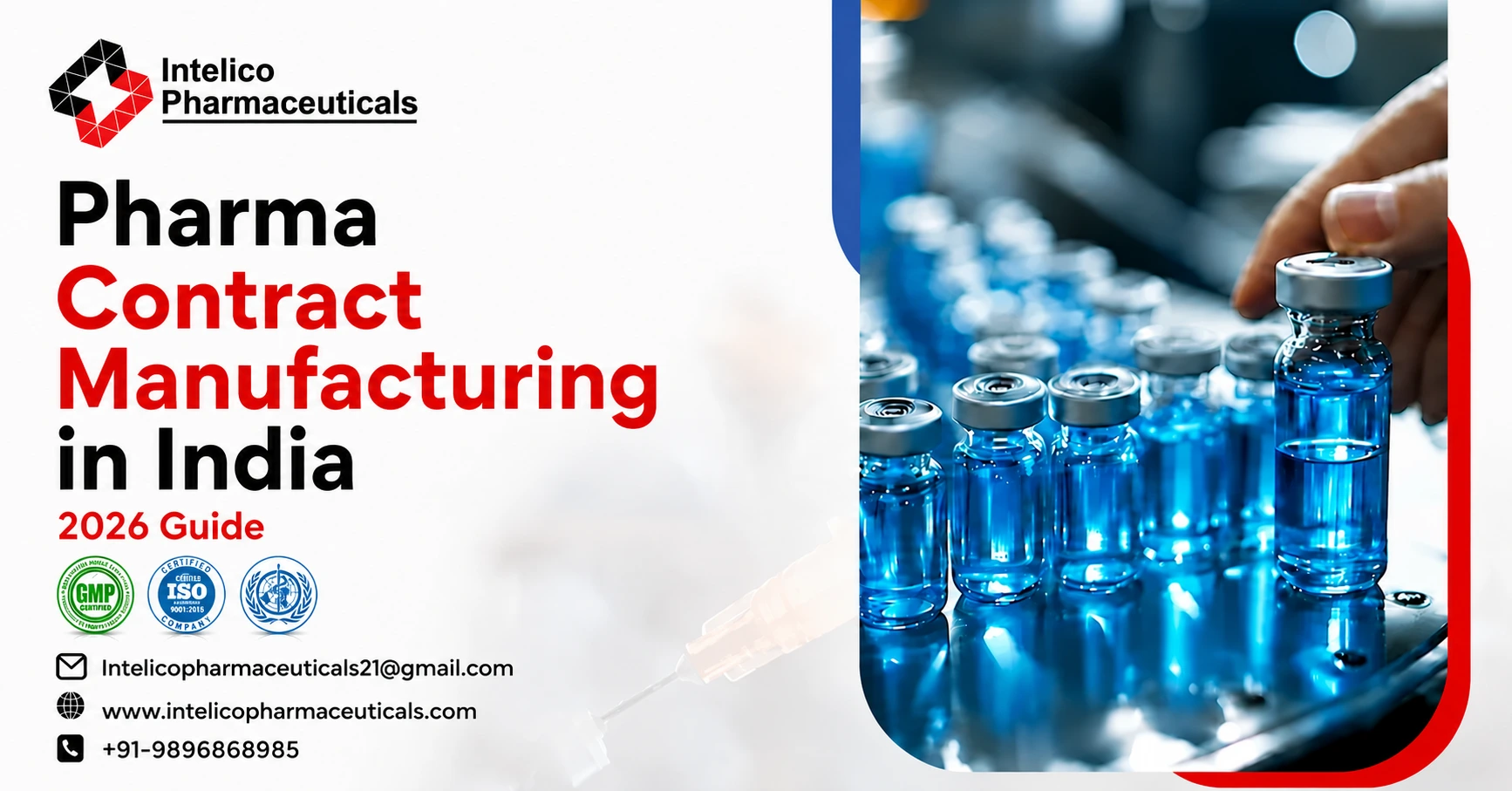 Best Pharma Contract Manufacturing Company in India: Why Intelico Pharmaceuticals Is the Smart Choice in 2026